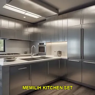 Tips Memilih Kitchen Set Sesuai Gaya Rumah dan Desain Modern
